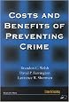 Costs and Benefits of Preventing Crime (Crime and Society)