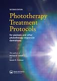  : Phototherapy Treatment Protocols for Psoriasis and other Phototherapy-responsive Dermatoses, Second Edition