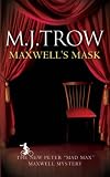 Maxwell's Mask (Peter Maxwell Mysteries)
