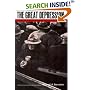 The Great Depression : Delayed Recovery and Economic Change in America, 1929-1939 (Studies in Economic History and Policy : The United States in The)
