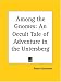 Among the Gnomes: An Occult Tale of Adventure in the Untersberg