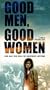 Good Men, Good Women [VHS]