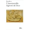 L'Insoutenable l�g�ret� de l'�tre
