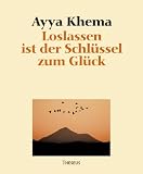 Loslassen ist der Schlüssel zum Glück