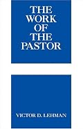 The Work Of The Pastor (Work of the Church)