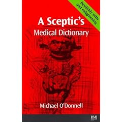 A Sceptic's Medical Dictioary