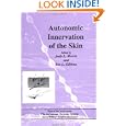 Autonomic Innervation of the Skin (The Autonomic Nervous System) by  Judy L. Morris and I. L. Gibbins