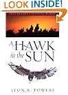 A Hawk in the Sun: Adventures Studying Hawks