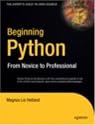 Beginning Python: From Novice to Professional (Beginning: From Novice to Professional)