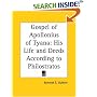Gospel of Apollonius of Tyana: His Life and Deeds According to Philostratos