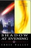 Shadow at Evening (The Lamb Among the Stars, Book 1)