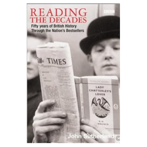 Reading the Decades: Fifty Years of British History Through the Nation's Bestsellers