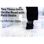 Two Times Intro : On the Road With Patti Smith book cover