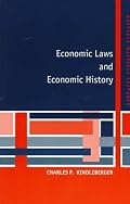 Economic Laws and Economic History (Raffaele Mattioli Lectures)