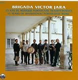 15 Yrs of Traditional Music - Brigada Victor Jara