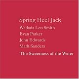 Revue Spring Heel Jack  / The Sweetness of the Water