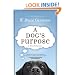 A Dog's Purpose