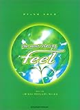 ピアノソロ ～the most relaxing～ feel 4-