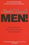 Men!: Forget the fiction! Where are the interesting and available men?