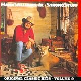 Hank Williams Jr. -  Strong Stuff: Original Classic Hits, Vol. 9
