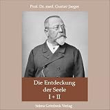 Die Entdeckung der Seele. Band 1 und 2