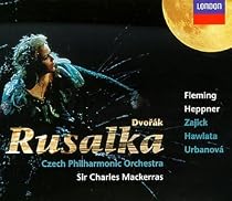Dvor&aacute;k - Rusalka / Fleming &middot; Heppner &middot; Zajick &middot; Hawlata &middot; Urbanov&aacute; &middot; Czech Phil &middot; Sir Charles Mackerras