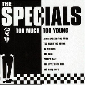 SPECIALS - Too Much Too Young - Zortam Music