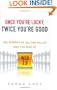 Once You're Lucky, Twice You're Good: The Rebirth of Silicon Valley and the Rise of Web 2.0