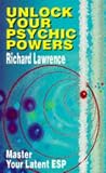 Unlock your psychic powers : master your latent ESP