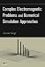 Complex Electromagnetic Problems and Numerical Simulation Approaches (Ieee Press Series on Electromagnetic Wave Theory)