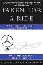 Taken for a Ride: How Daimler-Benz Drove Off With Chrysler