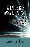 Winter's Awakening: The Metahumans Emerge