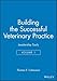 Building the Successful Veterinary Practice, Leadership Tools