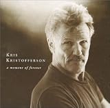 Kris Kristofferson - A Moment of Forever