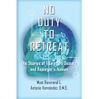 No Duty To Retreat: The Stories of Tourette's Syndrome and Asperger's Autism by E. Antonio Hernandez