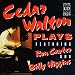 Cedar Walton Plays - featuring Ron Carter & Billy Higgins