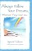 Always Follow Your Dreams: Wherever They Lead You (Blue Mountain Arts Collection)