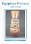 Egyptian Pottery (Shire Egyptology)