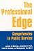 Books : The Professional Edge: Competencies in Public Service
