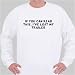 If You Can Read This, I've Lost My Trailer Sweatshirt