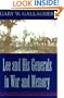 Lee and His Generals in War and Memory