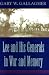 Lee and His Generals in War and Memory