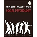 Social Psychology (6th Edition) ~ Elliot Aronson