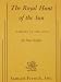 Books : The Royal Hunt of the Sun: A Drama in Two Acts (Samuel French)