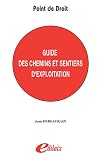 Revue Edilaix  / Guide des chemins et sentiers d'exploitation