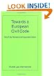 Towards A European Civil Code