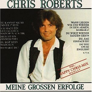 Chris Roberts - Hab Ich Dir Heute Schon Gesagt Lyrics - Zortam Music