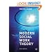 Modern Social Work Theory