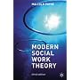 Modern Social Work Theory