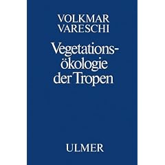 Vegetations�kologie der Tropen